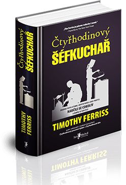 Melvil Štvorhodinový šéfkuchár - Timothy Ferriss