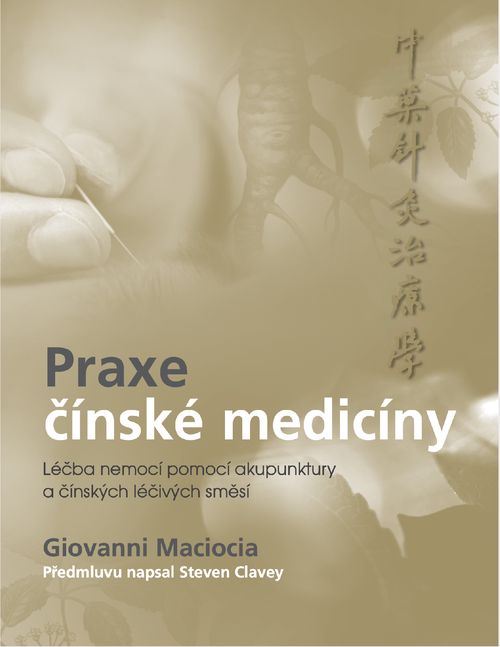 Anag Praxe čínské medicíny – Giovanni Maciocia, C.Ac.