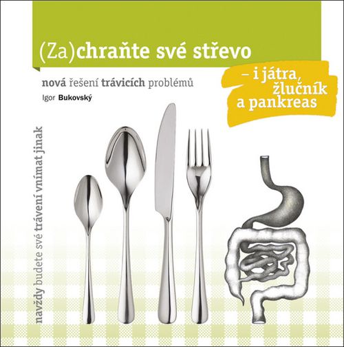 Nejlevnější knihy Zachraňte své střevo - Igor Bukovský
