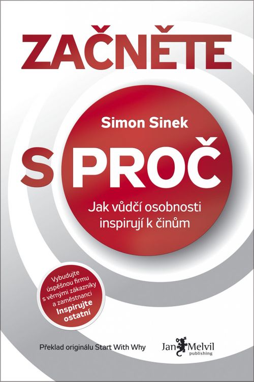 Melvil Začněte s proč - Simon Sinek