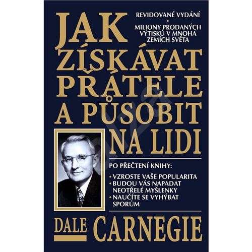 Naše Nakladatelství Jak získávat přátelé a působit na lidi - Dale Carnegie