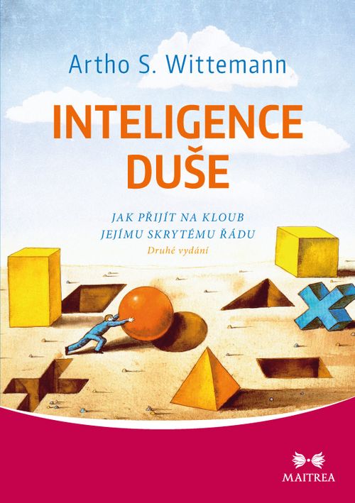 Maitrea Inteligence duše- Artho S. Wittemann