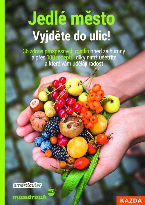 Nakladatelství Kazda Jedlé město - Vyjděte do ulic! - Smarticular