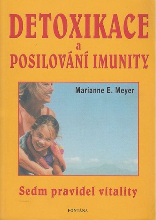 Fontána Detoxikace a posilování imunity - Marianne E. Meyer