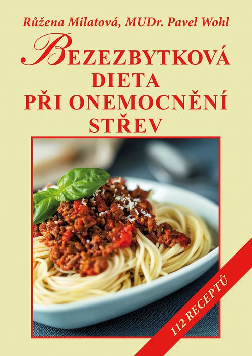 Albatros Media Bezezbytková dieta při onemocnění střev - Růžena Milatová, Pavel Wohl