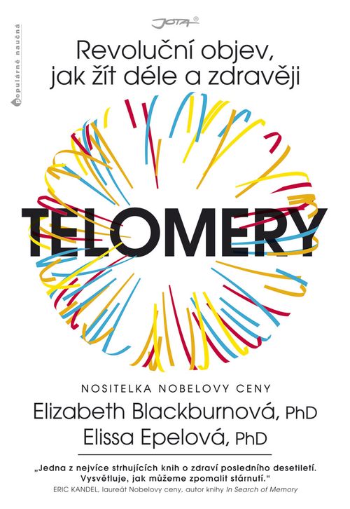 Jota Telomery - Elizabeth Blackburnová, Elissa Epelová